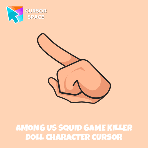 Among Us Squid Game Killer Doll Character cursor